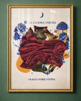 Plakat „Na życiowe smutki, ogrzej sobie stópki”